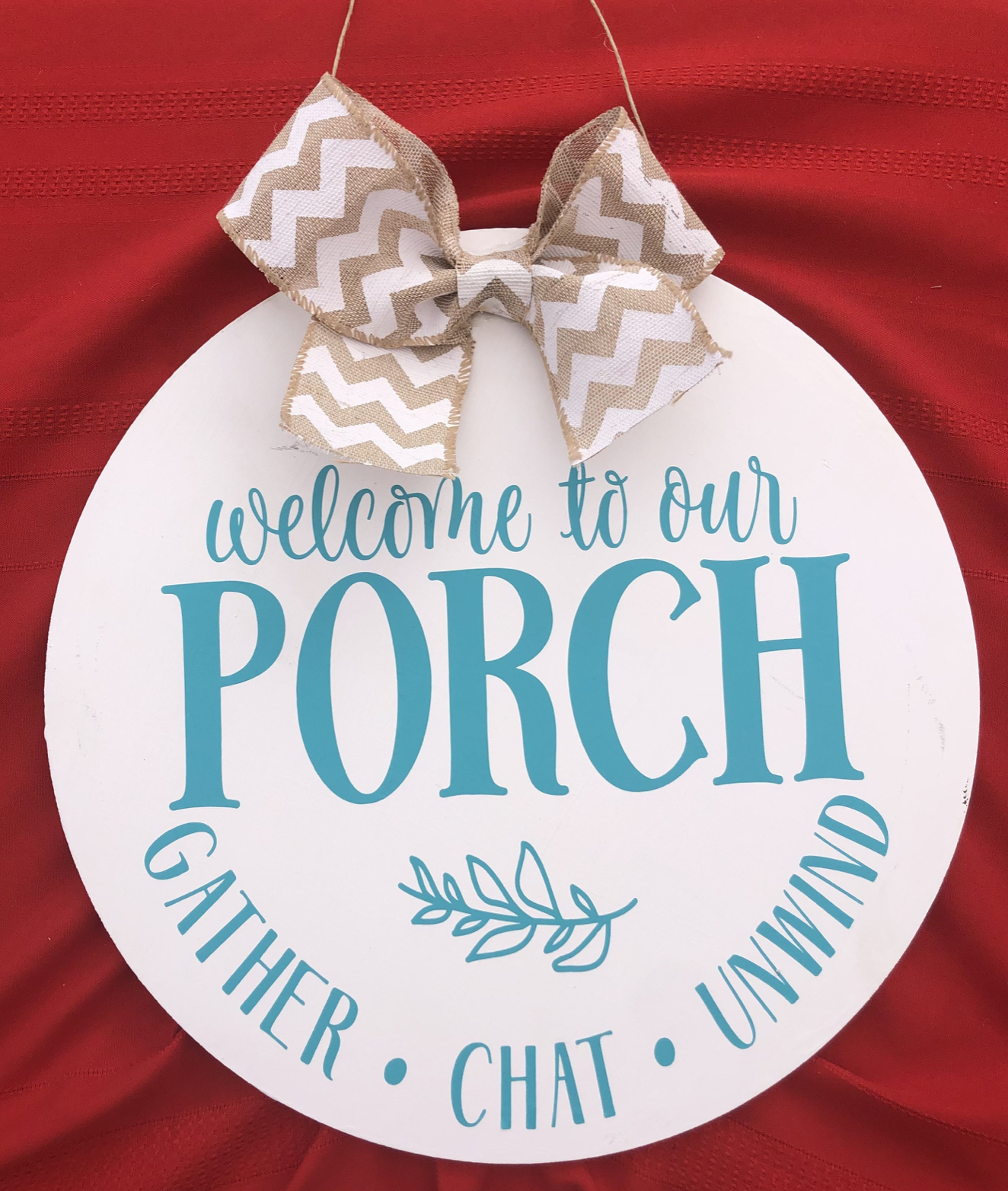 Welcome to Our Porch Hanging Sign